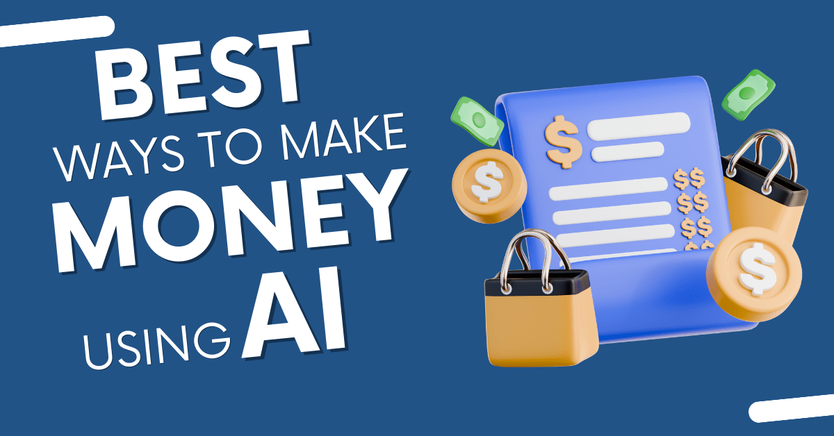 Best Ways to Make Money with AI in 2026